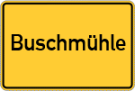 Place name sign Buschmühle